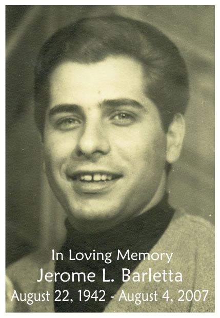 In Loving Memory of Jerome L. Barletta